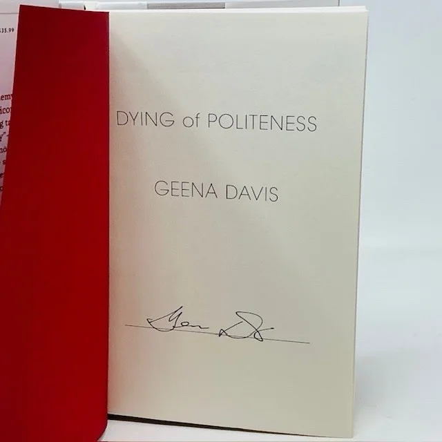 Geena Davis — Geena Davis Autograph Copy Of Dying Of Politeness Hardcover Book Signed Edition, изображение 2