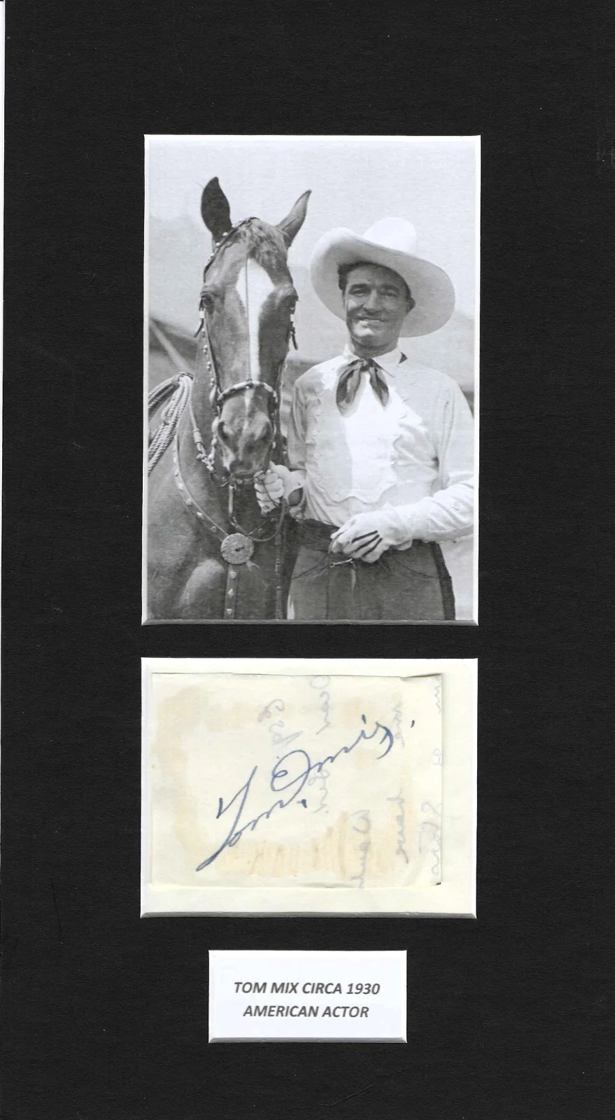 Tom Mix — TOM MIX autographed 10 ½ x 6 matted photo and signature piece with COA