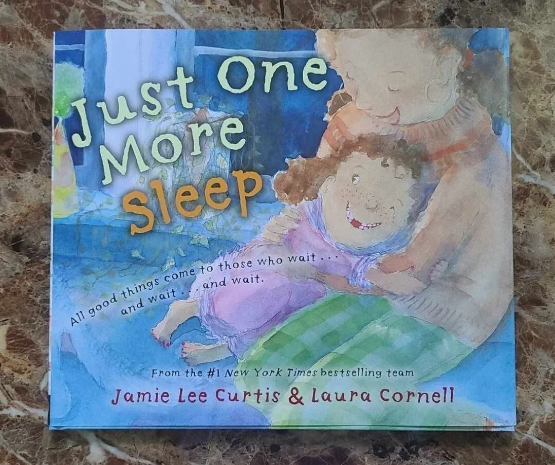 Just One More Sleep SIGNED Jamie Lee Curtis (2024,HC,1st/1st) BRAND NEW. #2, image 2