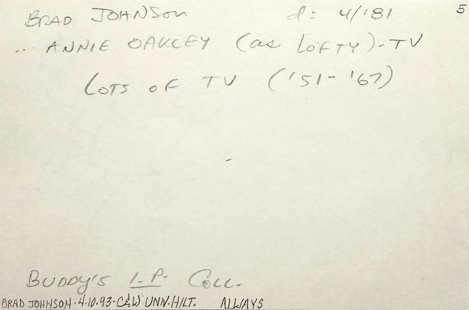 Brad Johnson — BRAD JOHNSON Signed Autograph 4x6 INDEX CARD ANNIE OAKLEY Gunsmoke COWBOY G-MEN, изображение 4