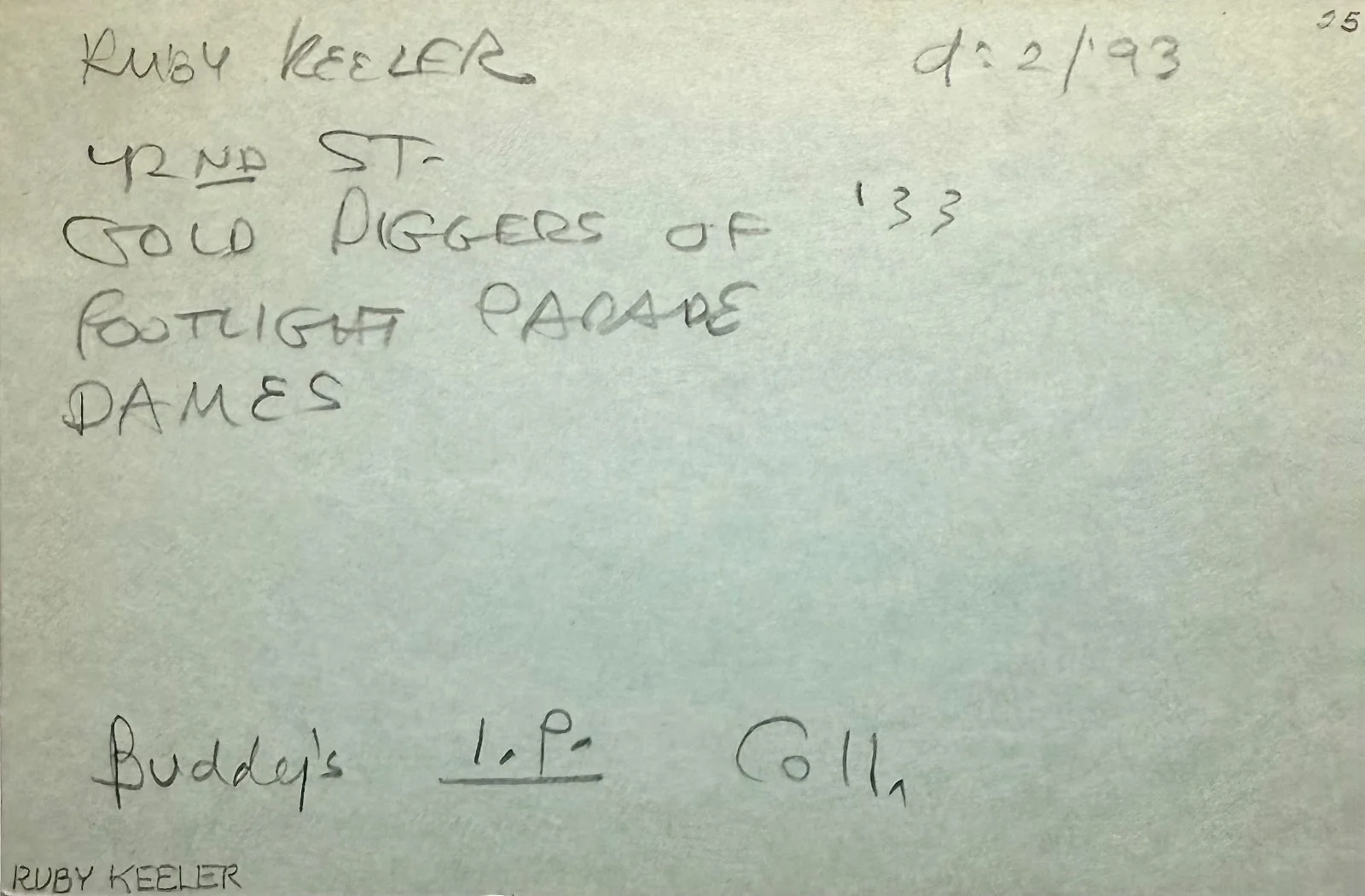 Ruby Keeler — RUBY KEELER Signed Autographed 4x6 INDEX CARD Footlight Parade 42nd Street DAMES, image 2