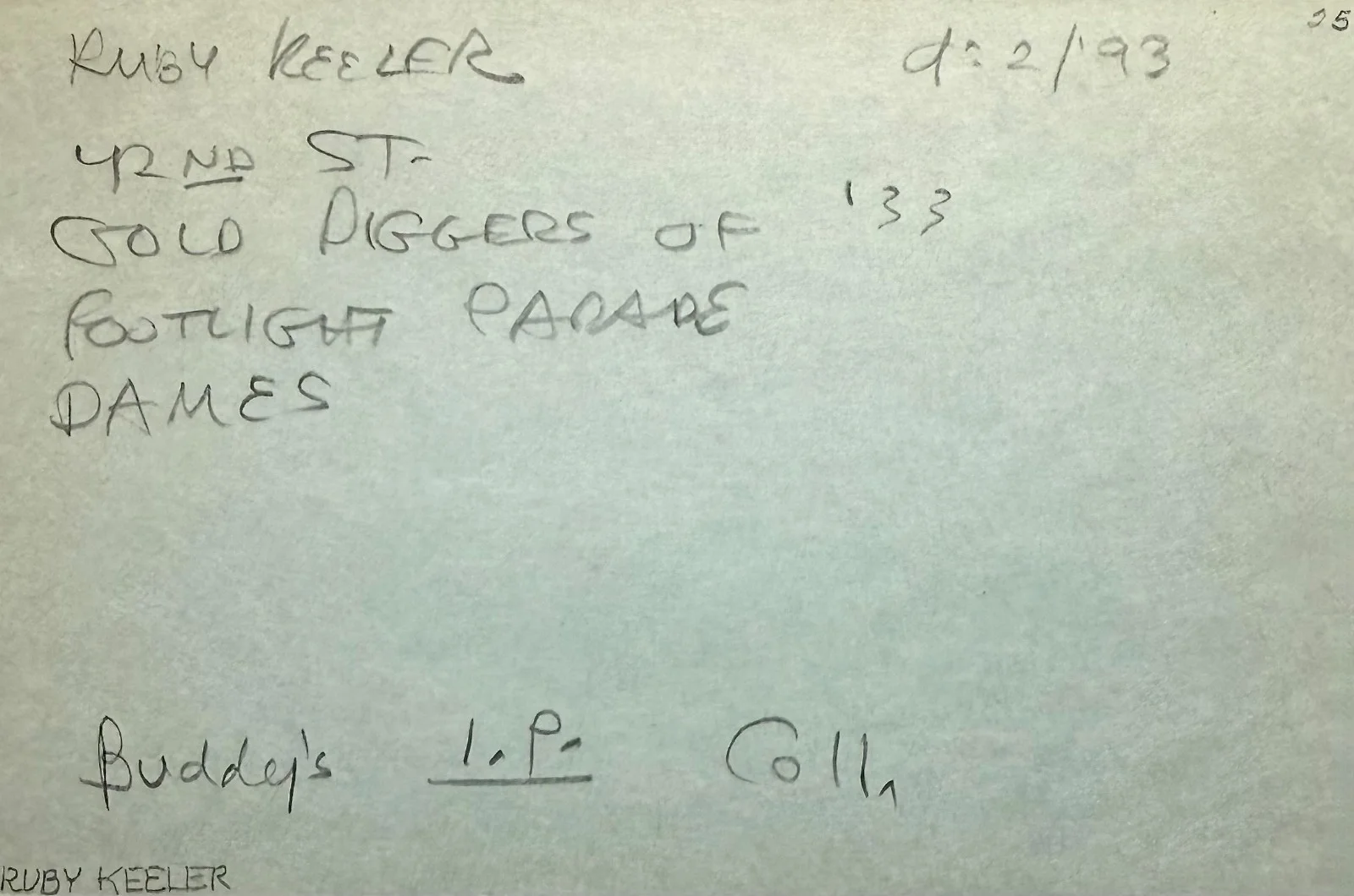 Ruby Keeler — RUBY KEELER Signed Autographed 4x6 INDEX CARD Footlight Parade 42nd Street DAMES, image 4