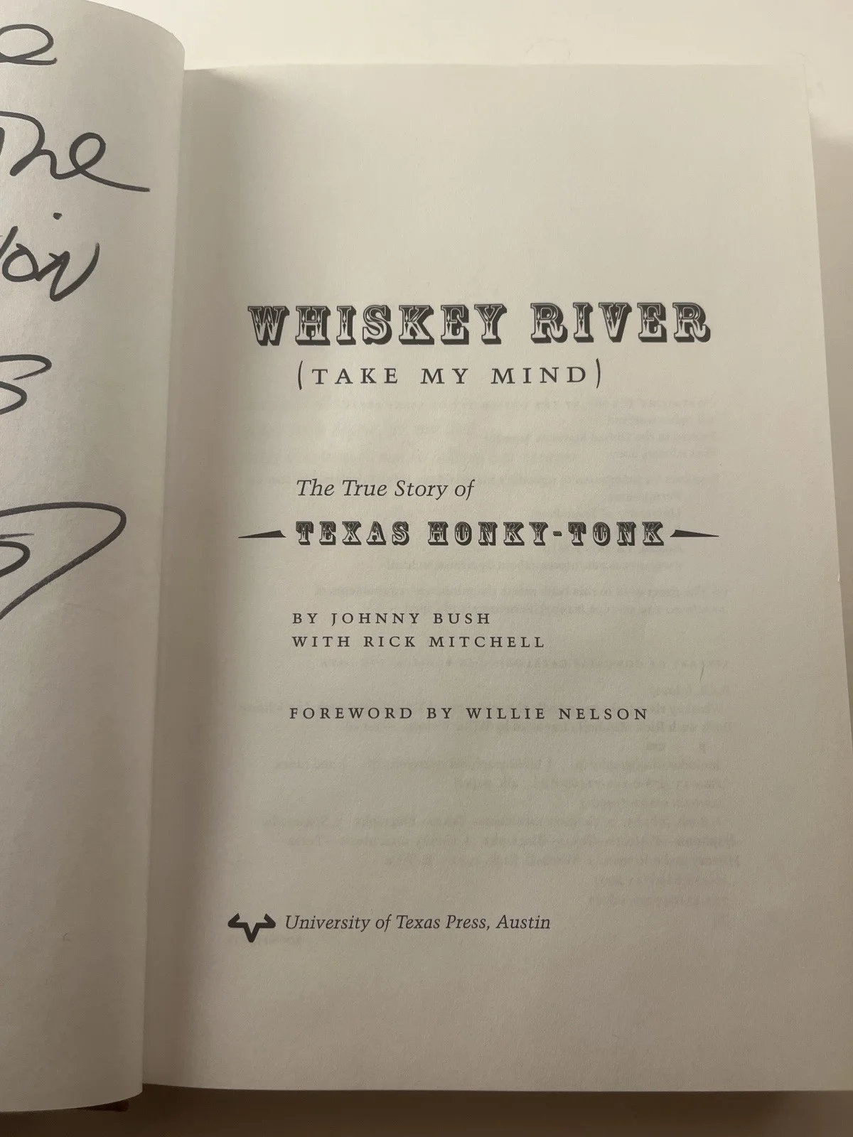Johnny Bush Signed 1st Ed Whiskey River Book Autographed Texas Honky-Tonk, изображение 3