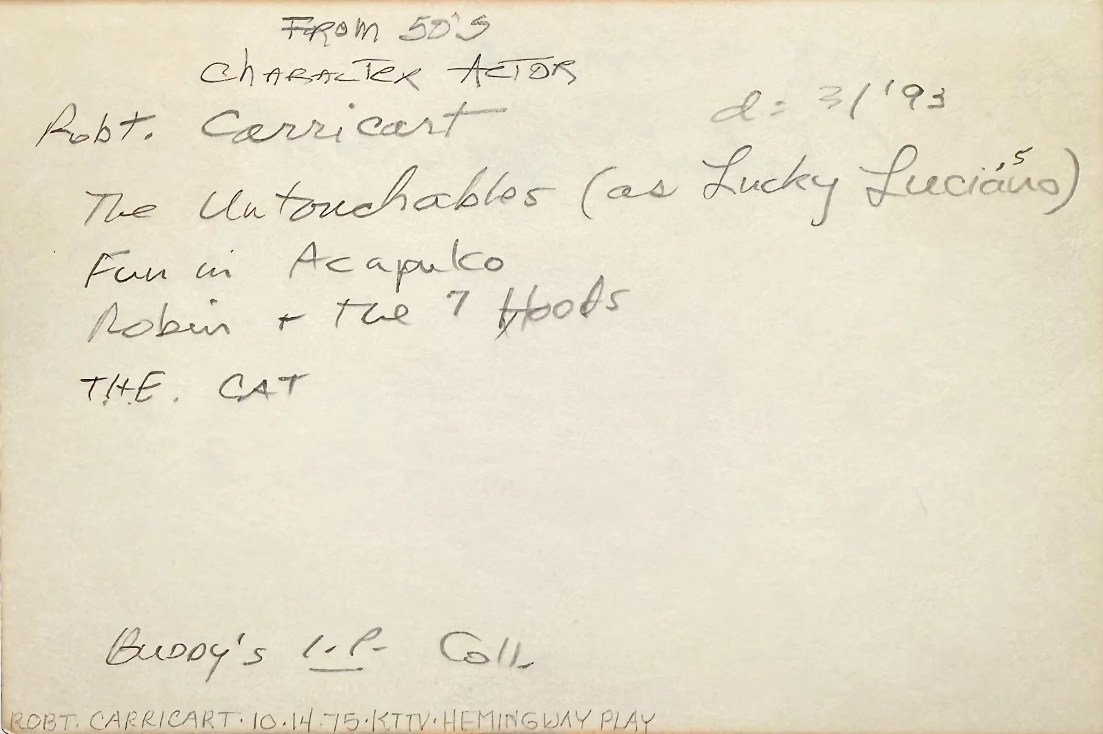 Robert Carricart — ROBERT CARRICART Signed Autographed 4"x 6 INDEX CARD Pepe Cordoza in T.H.E. CAT, изображение 4