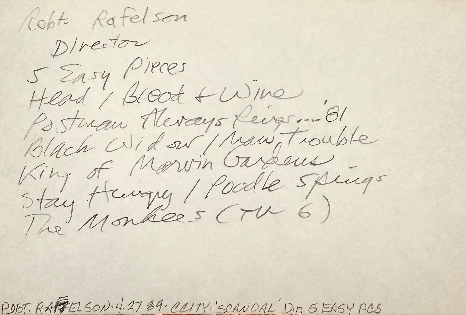Bob Rafelson — BOB RAFELSON Signed Autographed 4x6 INDEX CARD Five Easy Pieces The Monkees HEAD, изображение 2