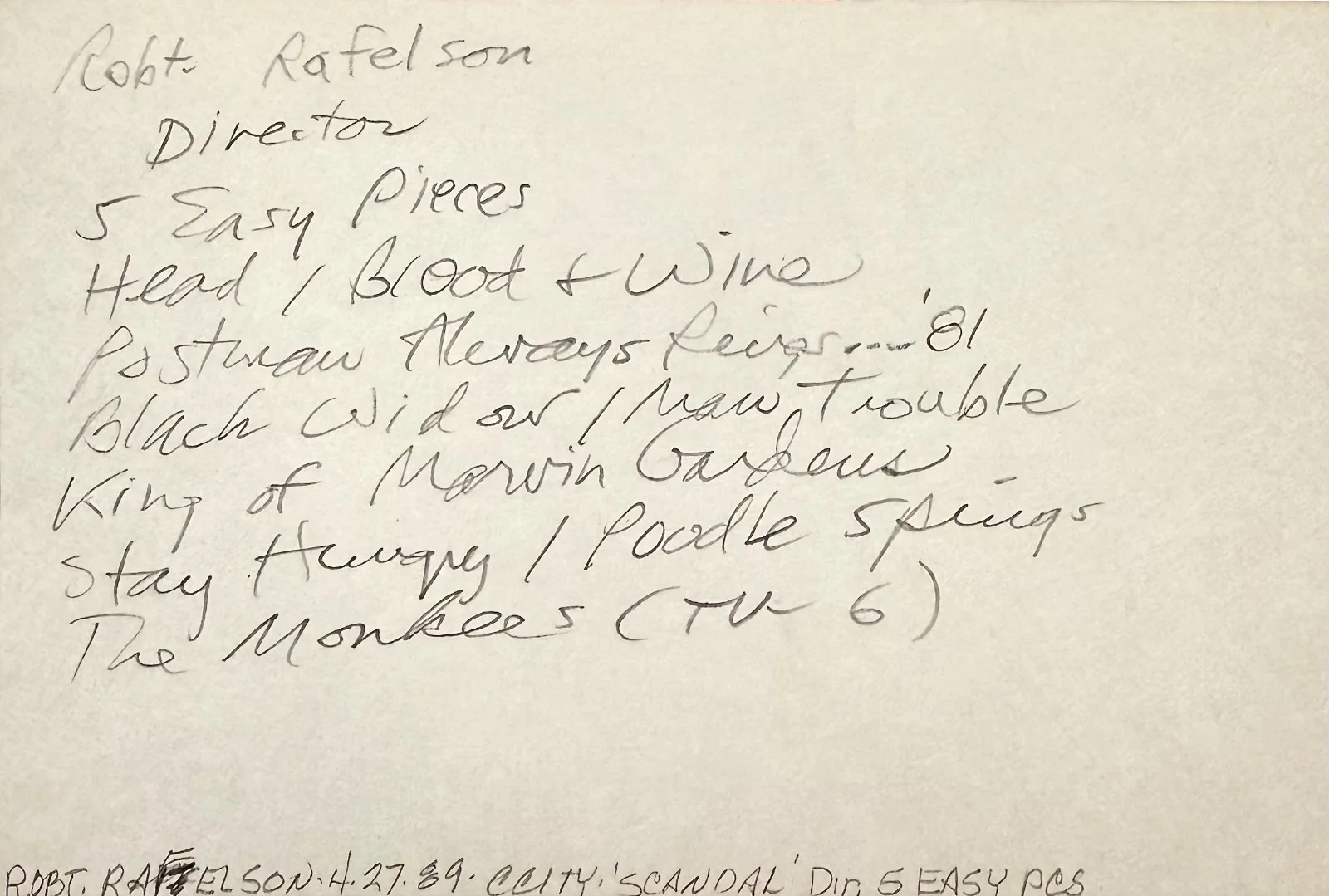 Bob Rafelson — BOB RAFELSON Signed Autographed 4x6 INDEX CARD Five Easy Pieces The Monkees HEAD, изображение 4