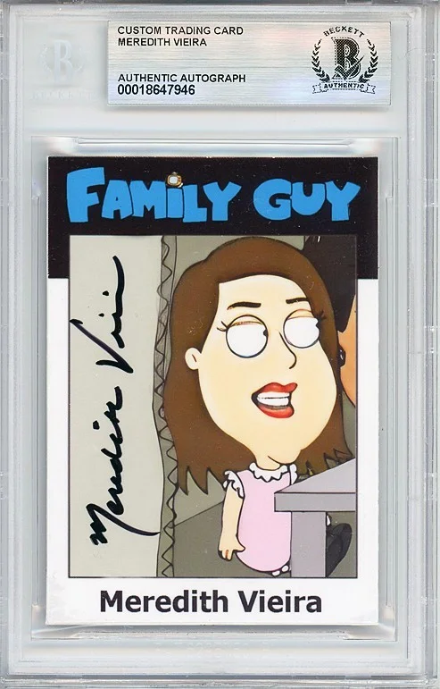 Meredith Vieira — FAMILY GUY -MEREDITH VIEIRA Beckett BAS Signed/Autograph/Auto TV Cartoon Card