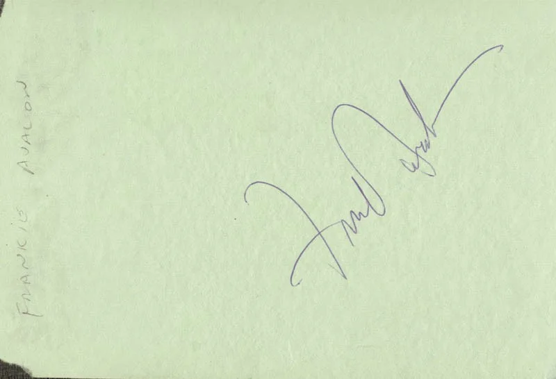 Frankie Avalon — FRANKIE AVALON - AUTOGRAPH