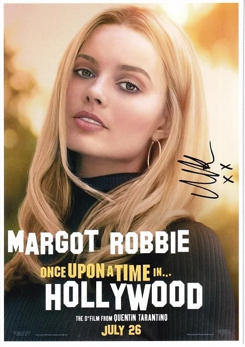 Margot Robbie — Margot Robbie Once Upon a Time Hollywood Autograph Card Hand Signed COA 7x5