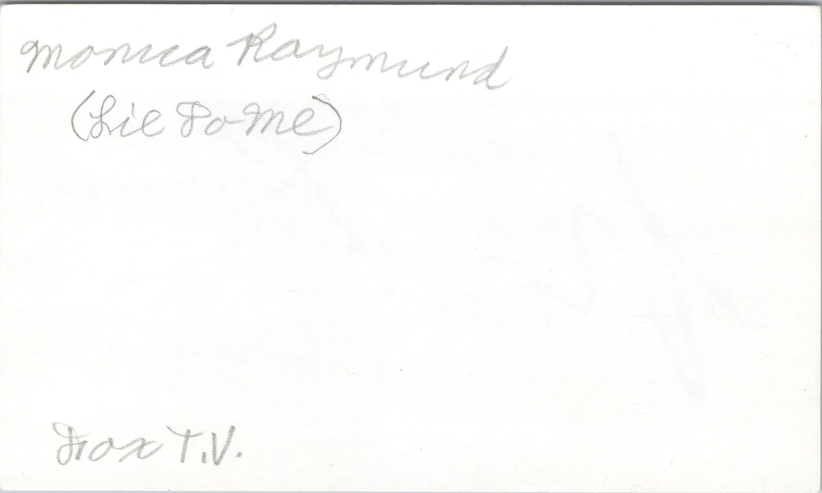 Monica Raymund — Monica Raymund Signed 3x5 Index Card Lie To Me, Chicago Fire Autographed, image 2
