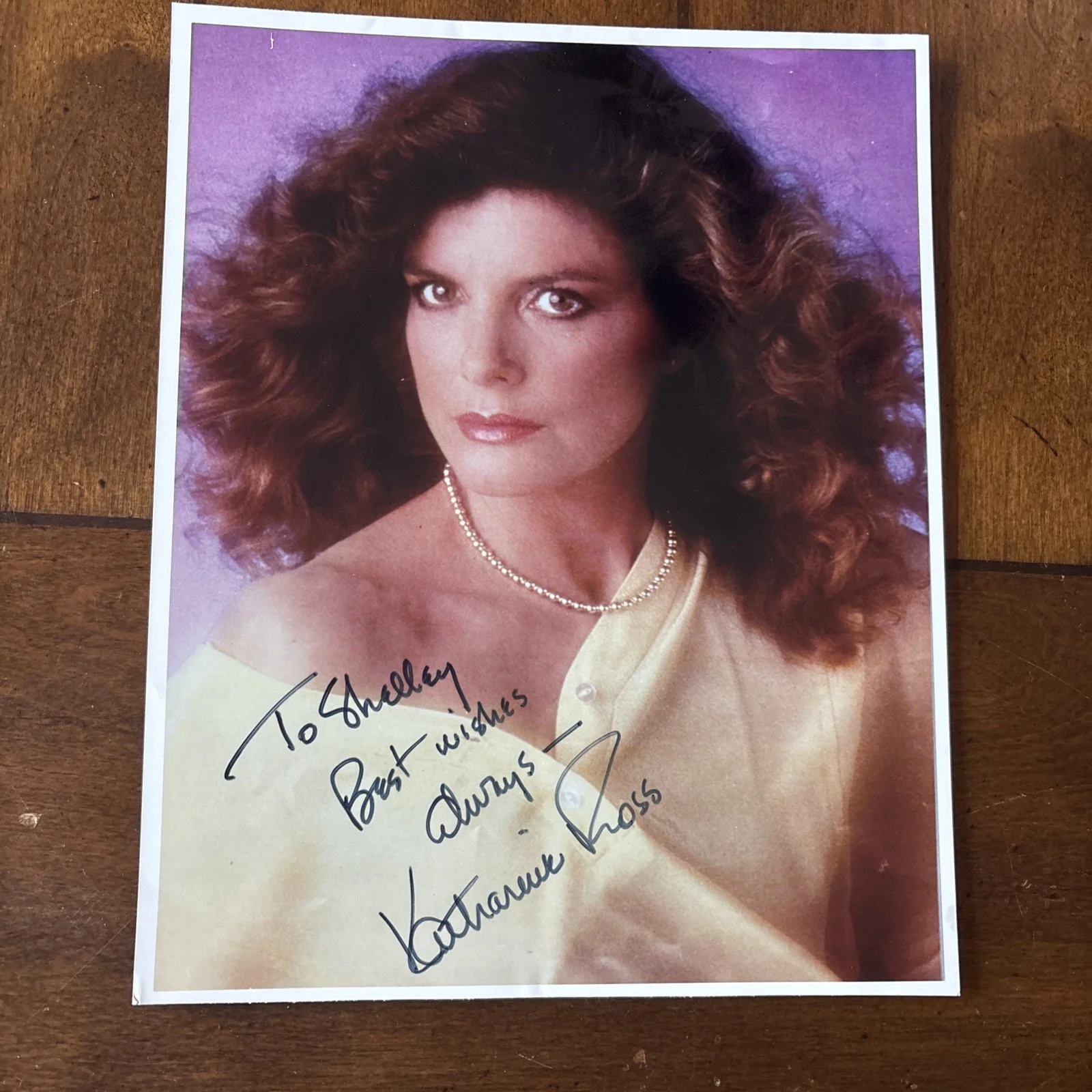 Katharine Ross — Katharine Ross Autographed Photo Inscribed “ To Shelley. Best Wishes Always.”