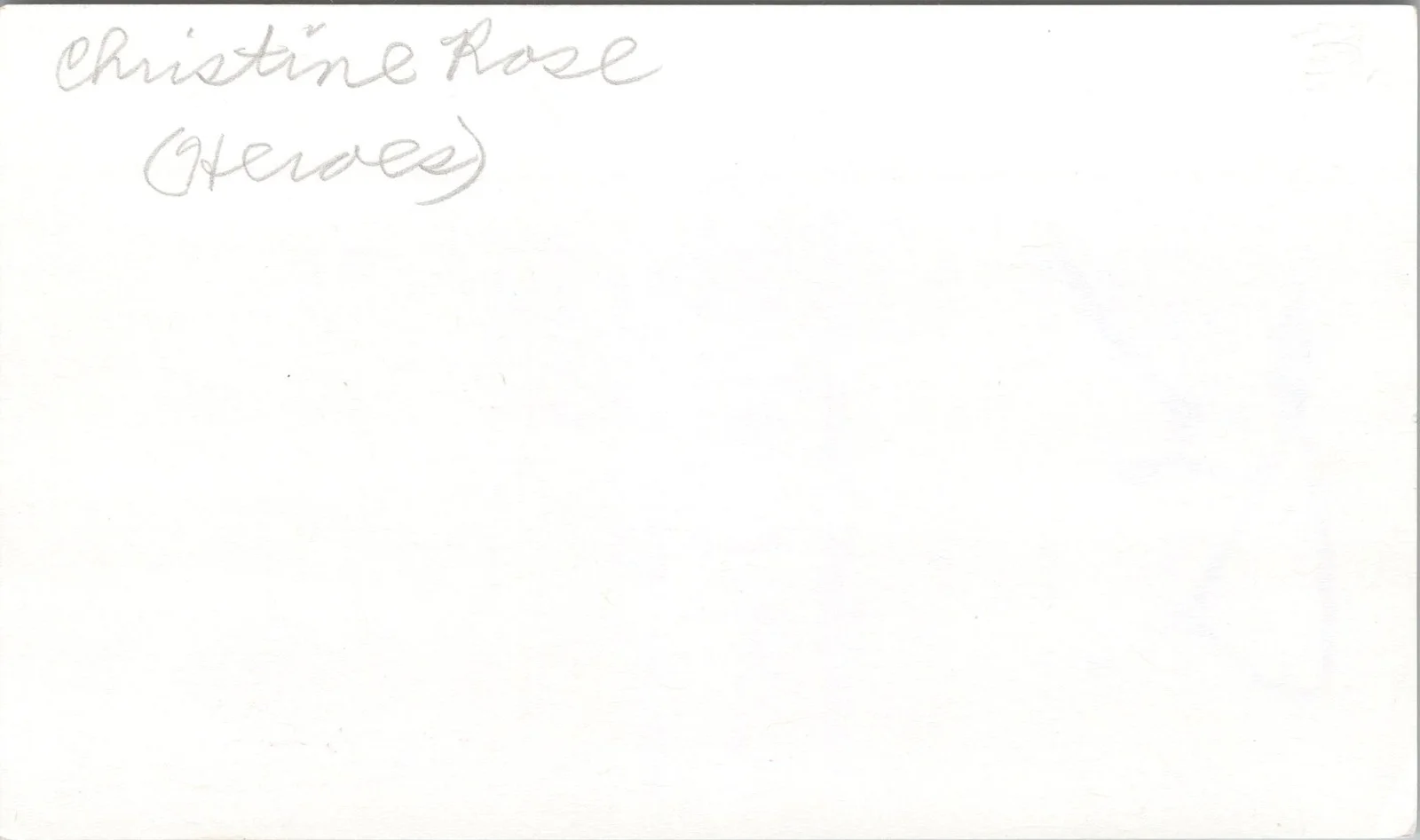 Cristine Rose — Cristine Rose Signed 3x5 Index Card Heroes Autographed, image 2
