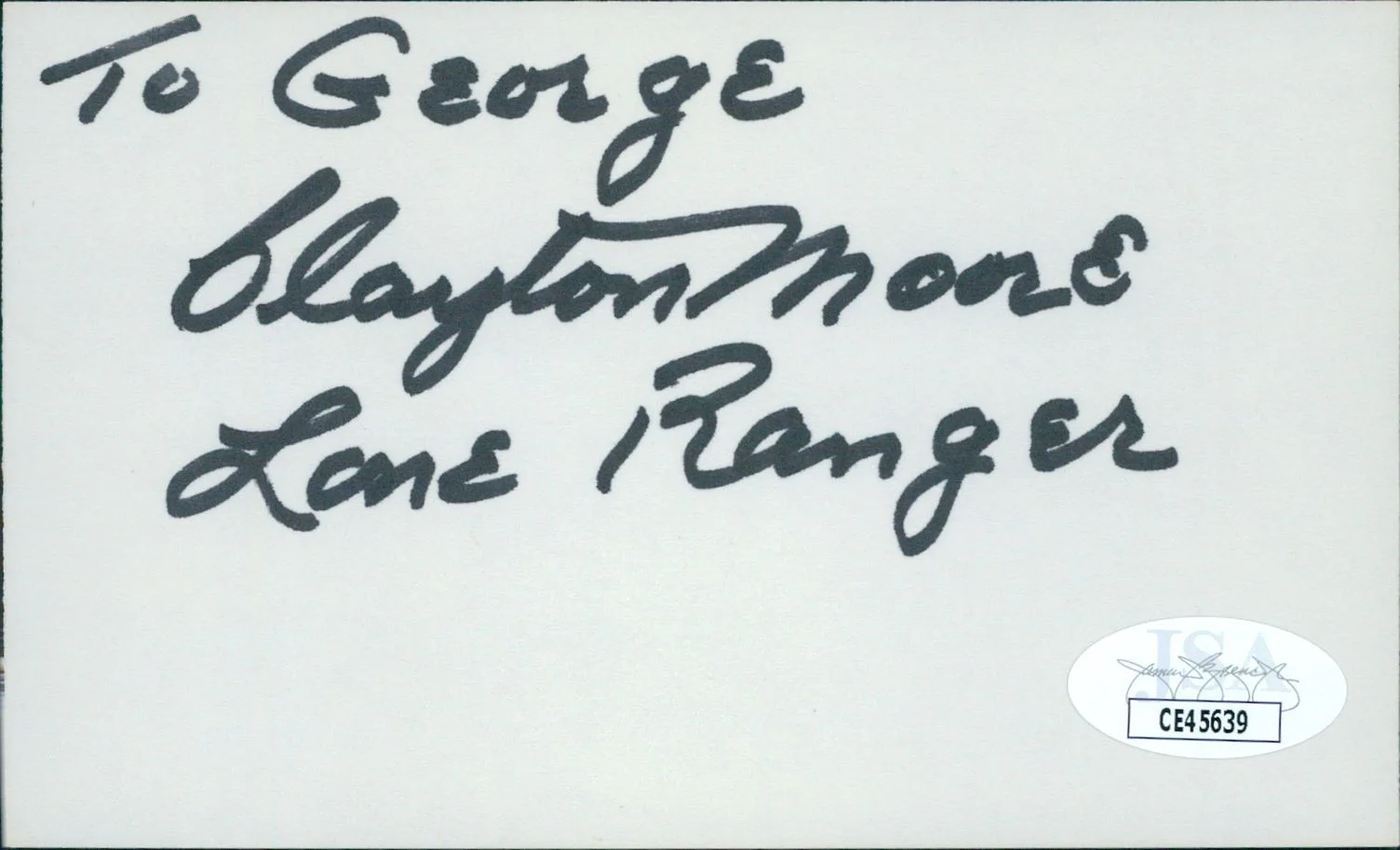 Clayton Moore — Clayton Moore Lone Ranger Actor Signed 3x5 Index Card JSA Authentic Personalized