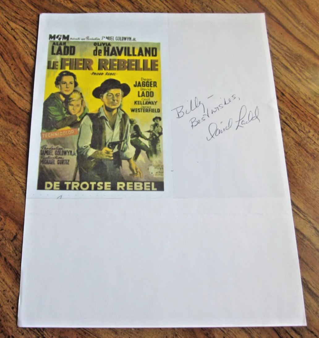 David Ladd — David Ladd Actor Autographed 8.5X11 Photo "The Proud Rebel" David Chandler
