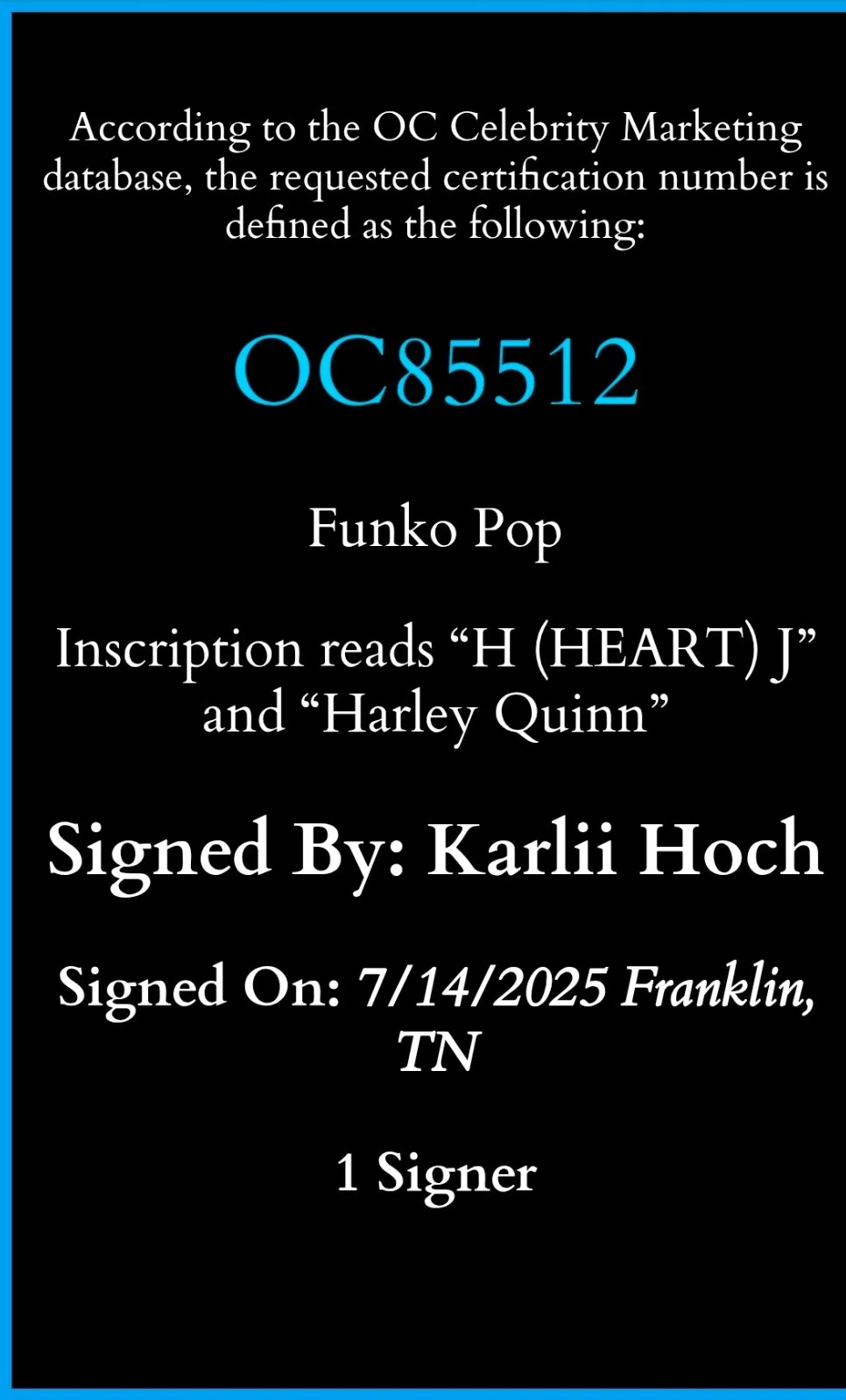 Karlii Hoch — Harley Quinn Signed Karlii Hoch Suicide Squad Funko 45 OCC COA Inscribed, image 4