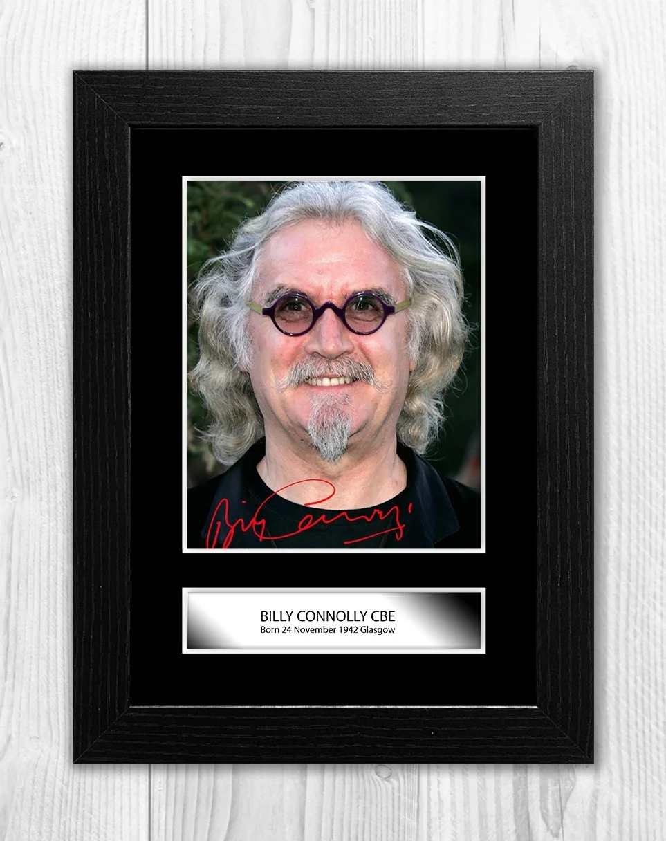 Billy Connolly 9 A4 mounted reproduction autograph poster choice of frame, изображение 2