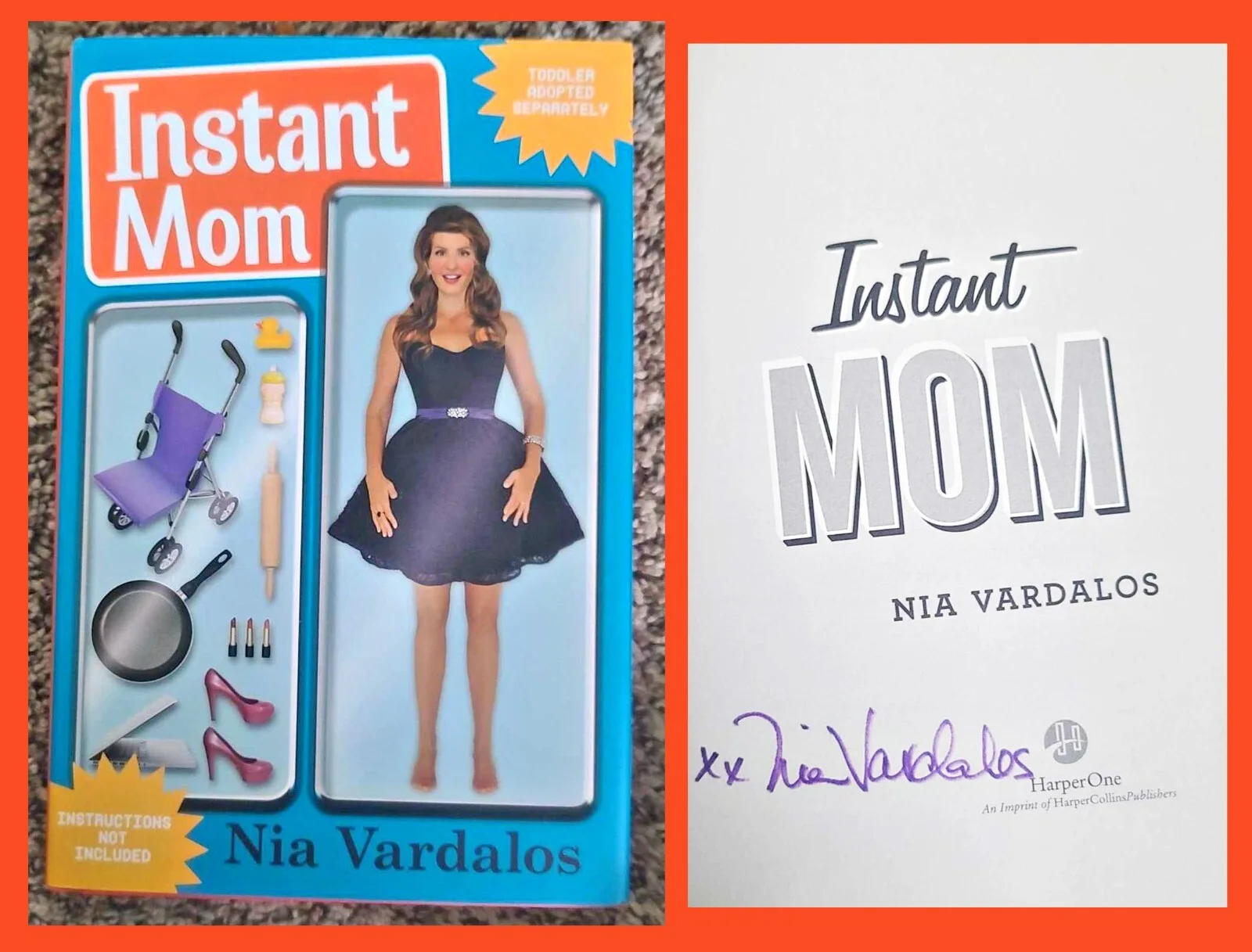 Nia Vardalos — Nia Vardalos Autographed Signed first edition autographed book, "INSTANT MOM"