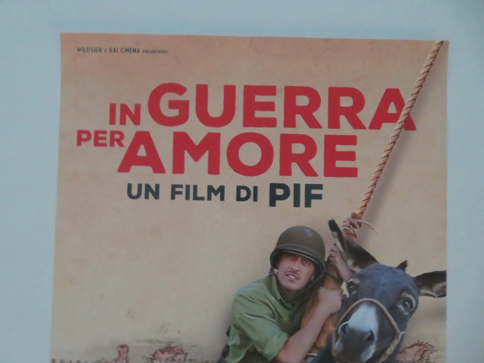 IN GUERRA PER AMORE ITALIAN LOCANDINA POSTER PIF MIRIAM LEONE 2016, изображение 2