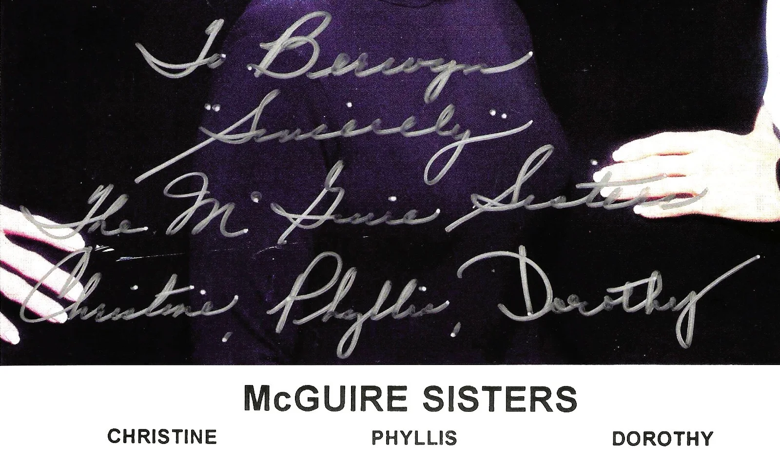 mcGUIRE SISTERS — The MCGUIRE SISTERS signed 8x10 with COA ... hit song SUGARTIME, изображение 2