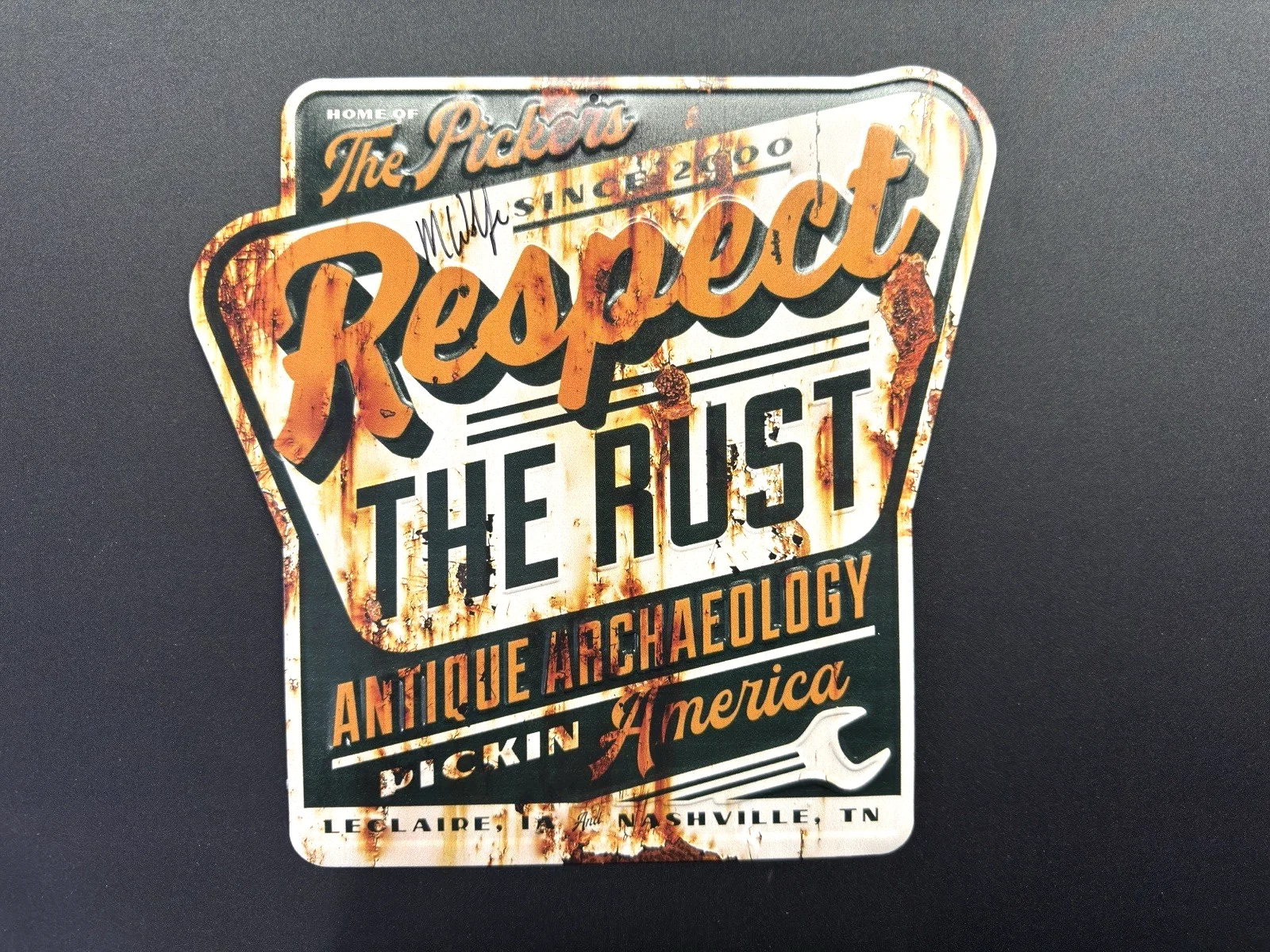Mike Wolfe — Mike Wolfe American Pickers Antique Archaeology Autograph Sign Respect the Rust
