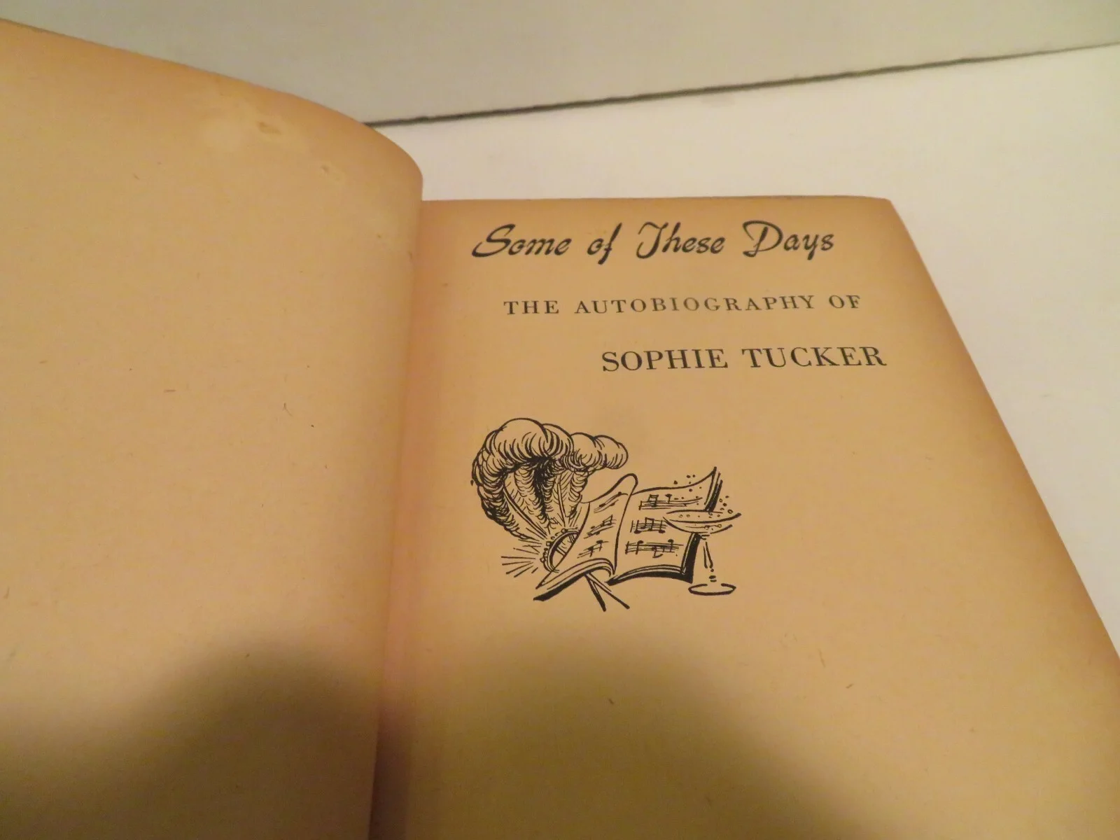 SOPHIE TUCKER AUTOGRAPH INSCRIBED BOOK SOME OF THESE DAYS 1947, изображение 5