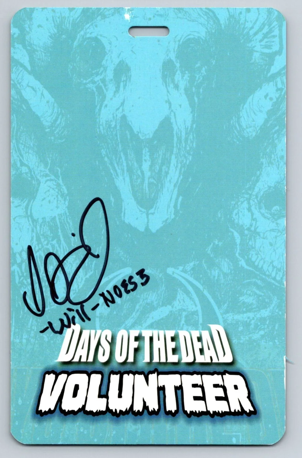 Ira Heiden — Ira Heiden Autographed Signed 3 1/2x5 1/2 Days of the Dead Volunteer Badge