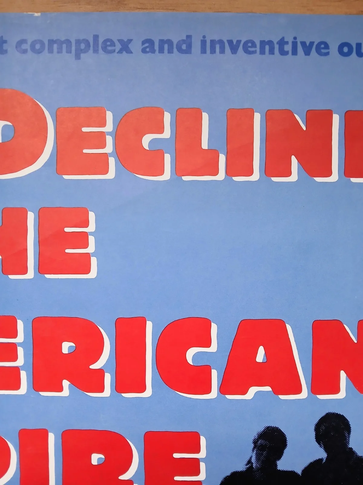 DECLINE OF THE AMERICAN EMPIRE (1986) rare rolled original UK quad poster, изображение 4