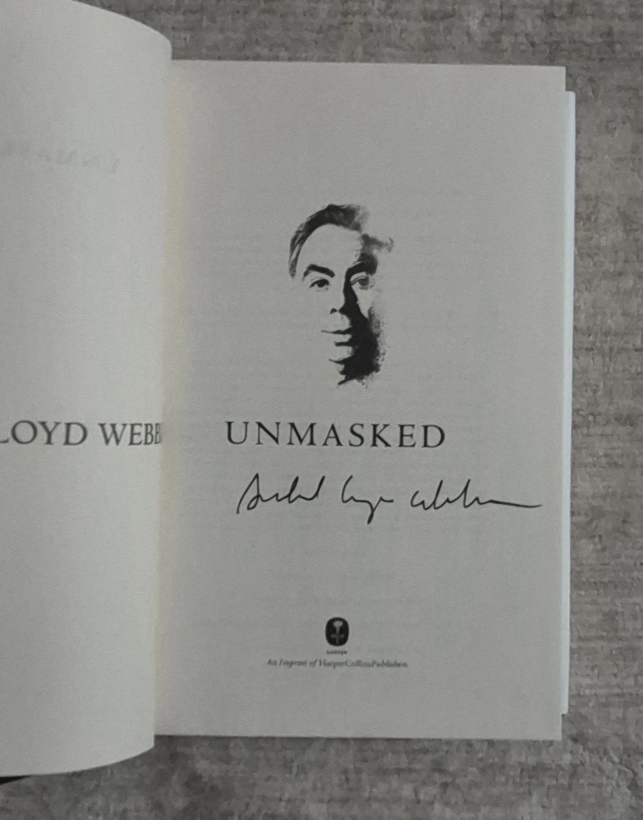 Andrew Lloyd Webber — Andrew Lloyd Webber Signed Autographed 'Unmasked' Hardcover Book 1st Edition, image 2
