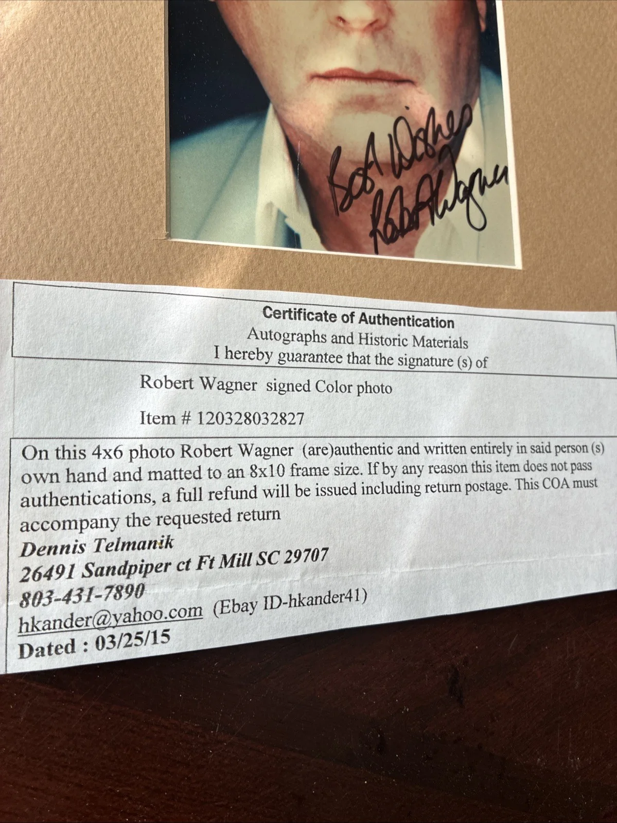 Robert Wagner — Robert Wagner Signed 4x6 Photo For a 8x10 Frame With Certificate Of, image 3