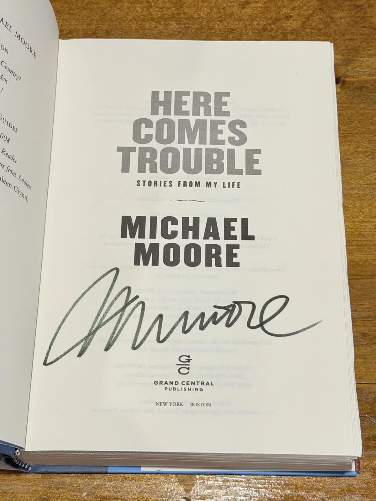 Michael Moore — Michael Moore SIGNED Autographed Here Comes Trouble 2011, 1st Ed Title Page, image 2