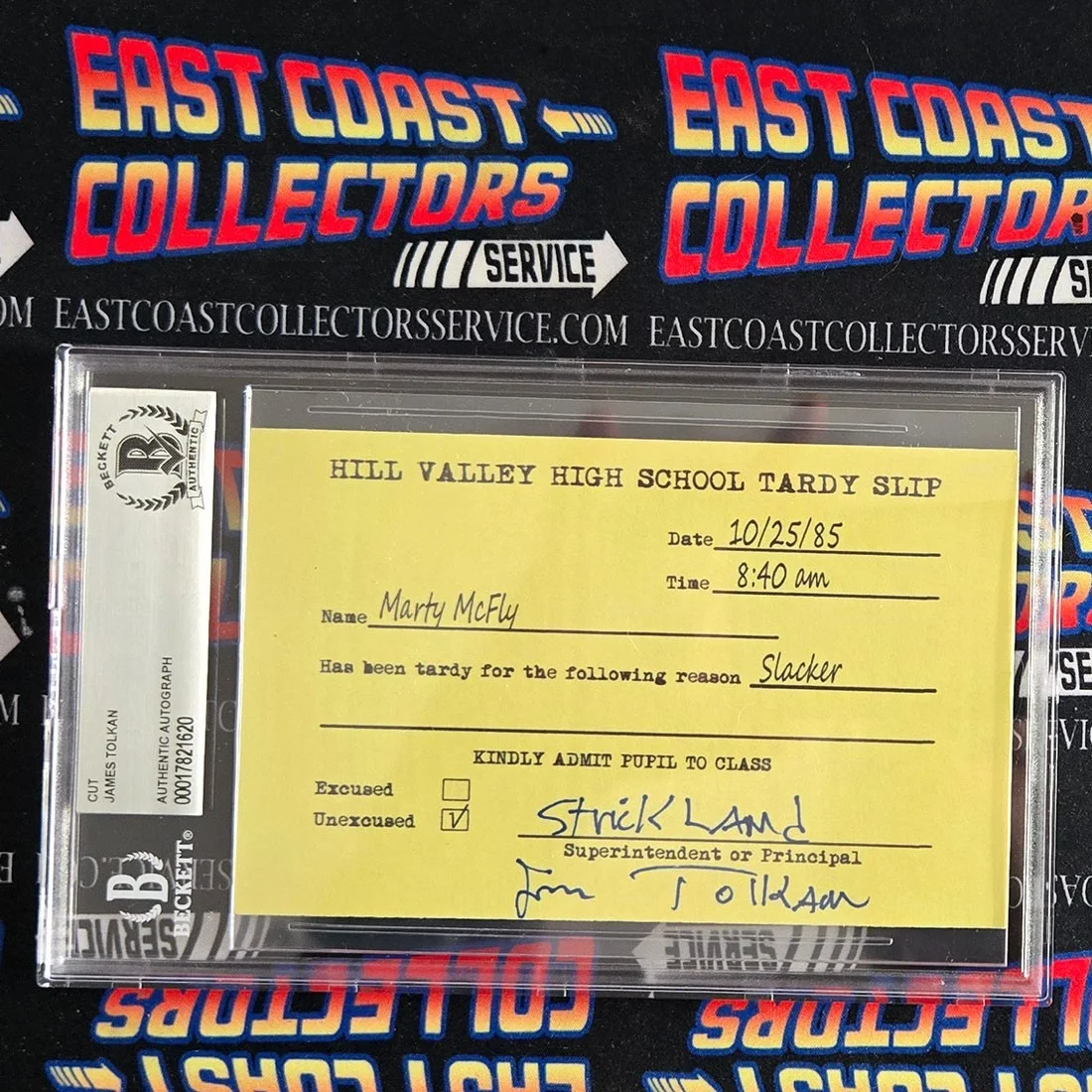 JAMES TOLKAN — JAMES TOLKAN AUTOGRAPHED BACK TO THE FUTURE TARDY SLIP AUTHENTIC BECKETT COA