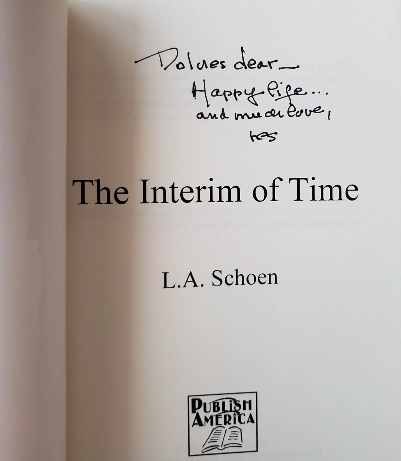 L A Schoen — L A Schoen The Interim of Time Autographed Inscription to Actress Dolores Sutton, image 2