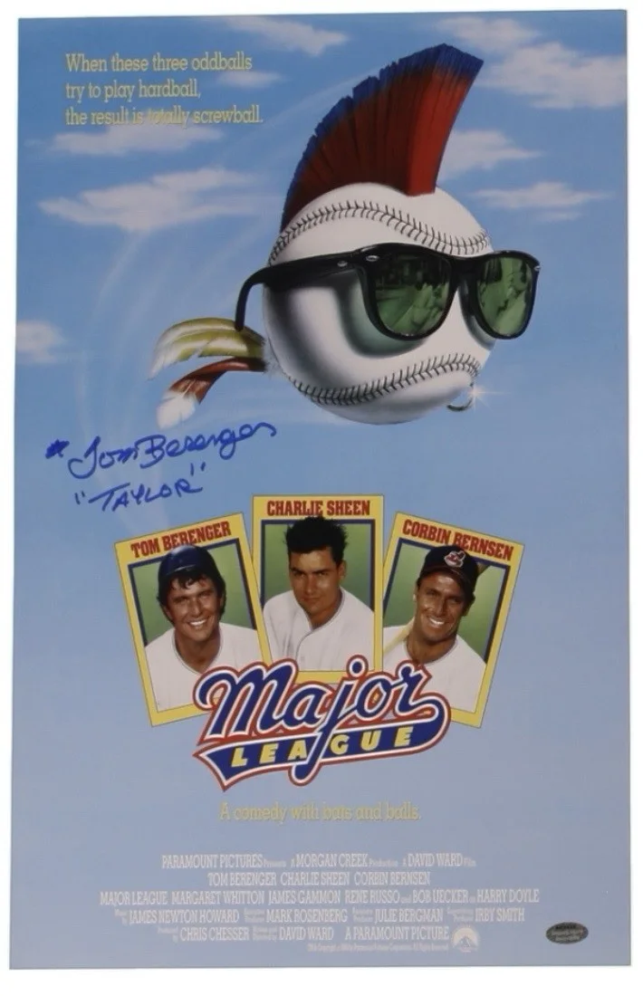 Tom Berenger — Tom Berenger Signed Major League 11x17 Movie Poster Inscribed Taylor (Schwartz)