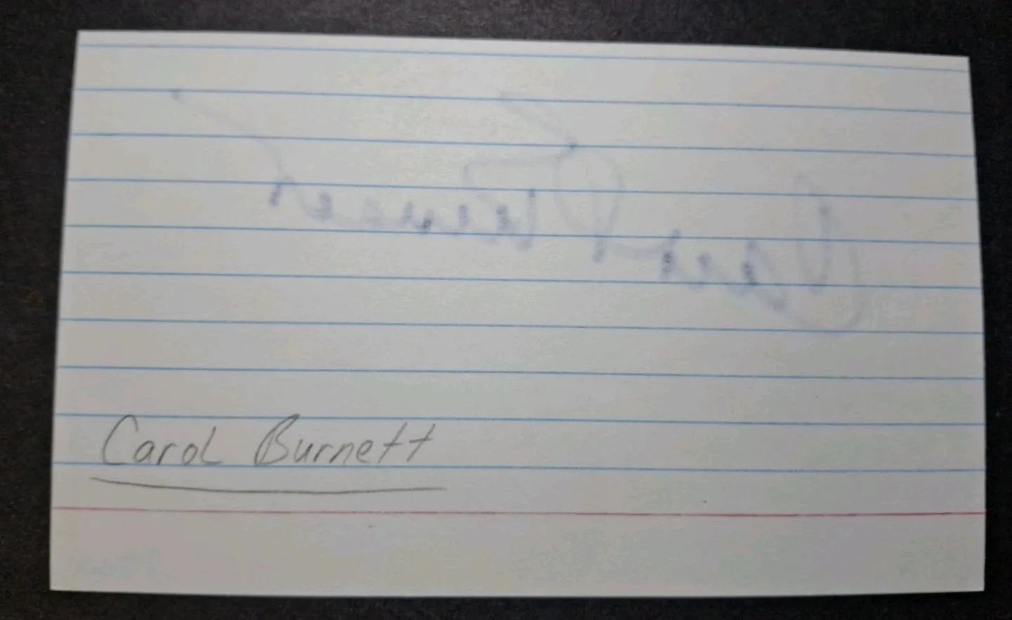 Carol Burnett — CAROL BURNETT - SIGNED 3x5 Index Card " THE CAROL BURNETT SHOW " - W/PROOF, image 2