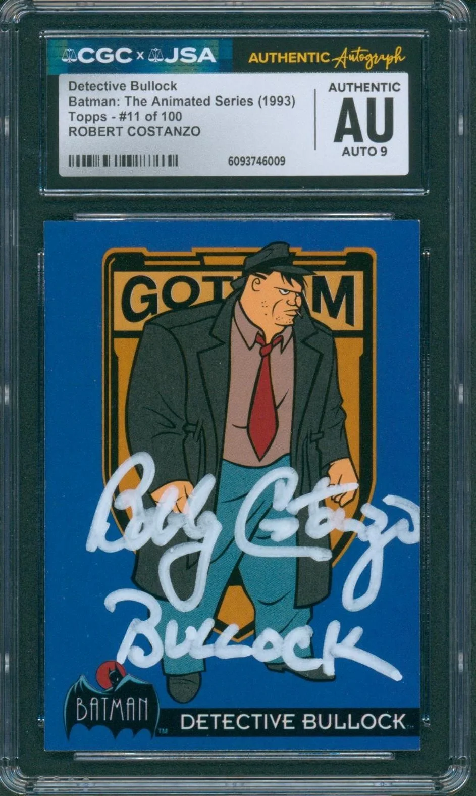 Robert Costanzo — Robert Costanzo Signed Card Batman Animated Series Bullock Topps CGC x JSA SLAB