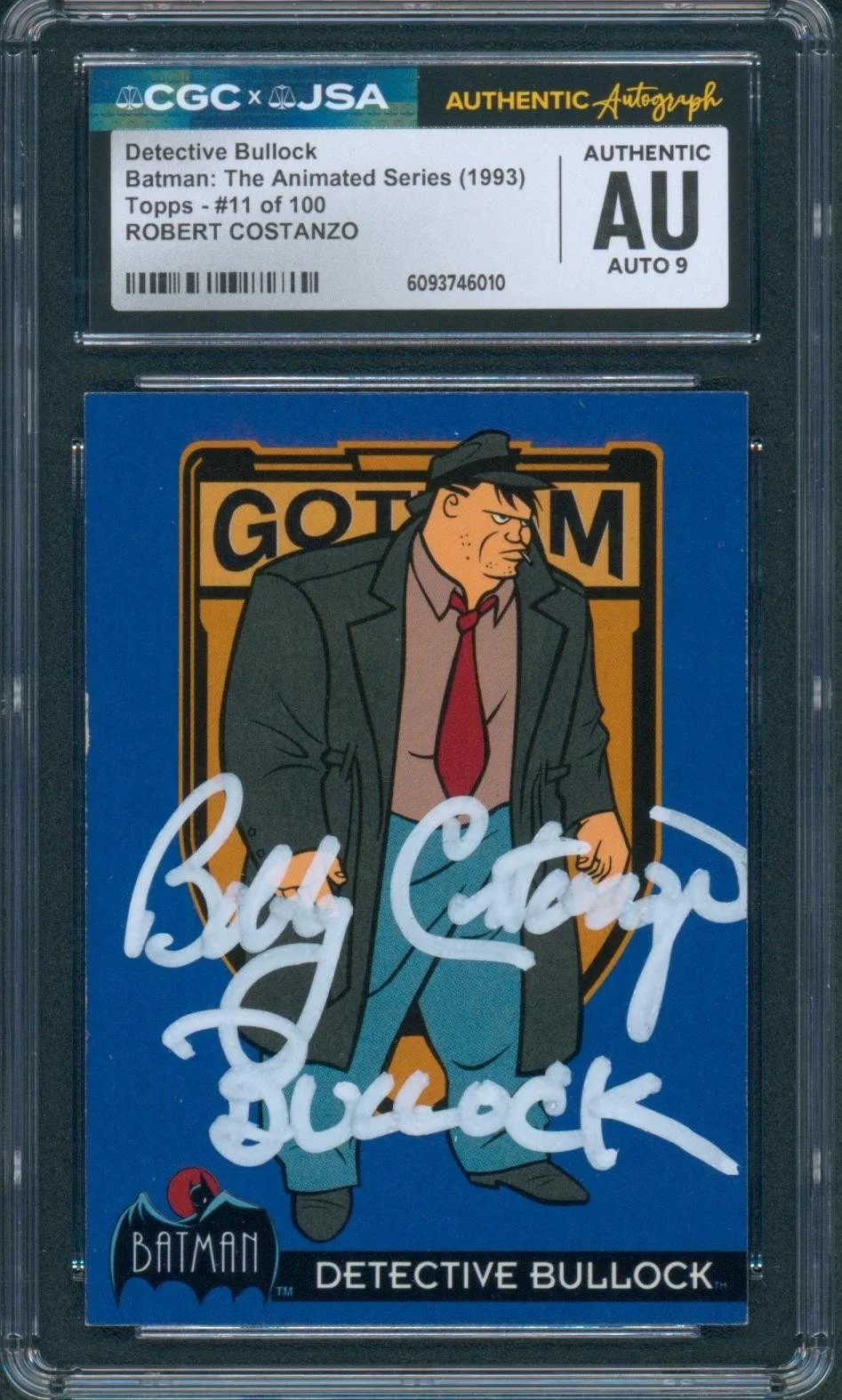 Robert Costanzo — Robert Costanzo Signed Card Batman Animated Series Bullock Topps CGC x JSA SLAB