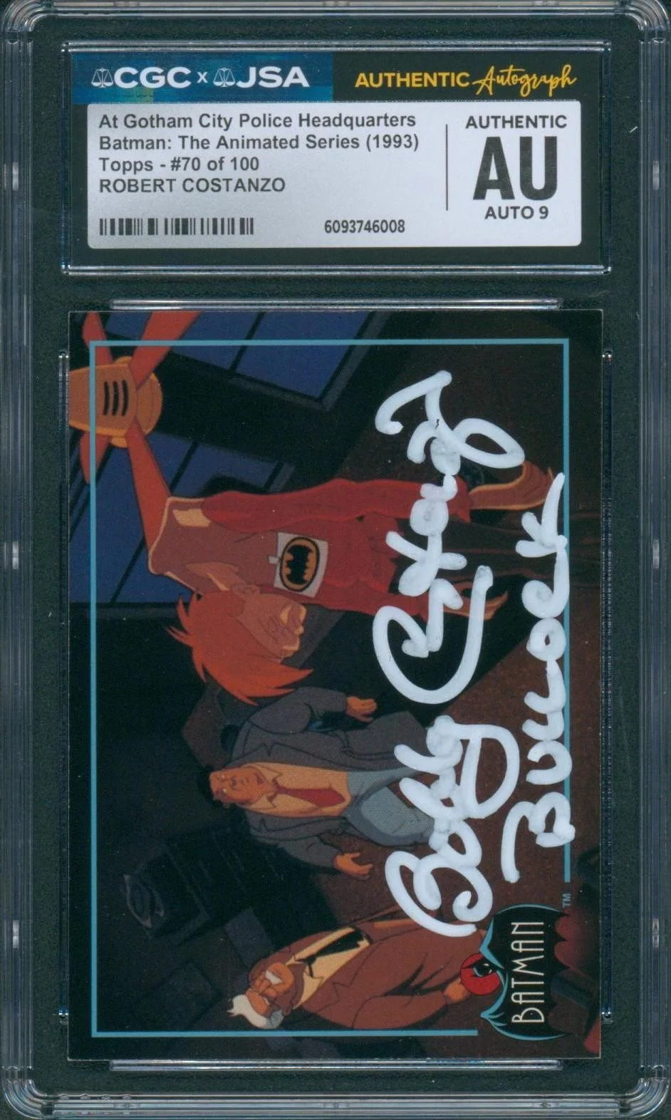 Robert Costanzo — Robert Costanzo Signed Card Batman Animated Series Bullock Topps CGC x JSA SLAB