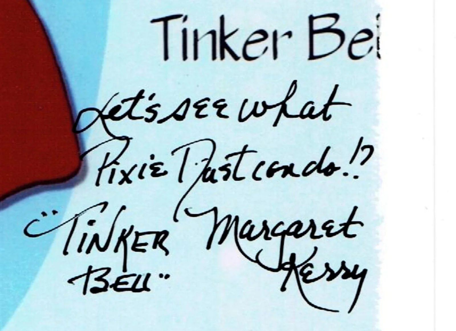 MARGARET KERRY — SIGNED PHOTO MARGARET KERRY - TINKER BELL - LET'S SEE WHAT PIXIE DUST CAN DO?, image 2