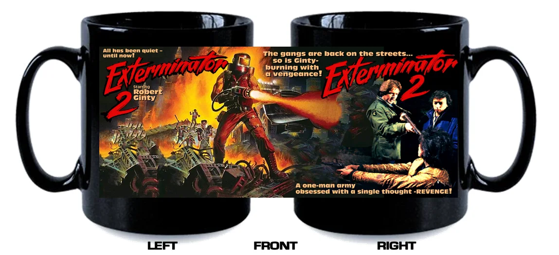 THE EXTERMINATOR & EXTERMINATOR 2 4 mug designs Custom new, image 5
