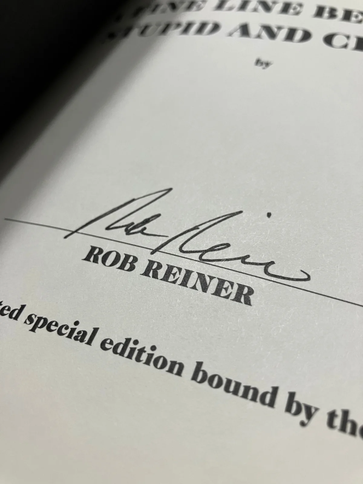 ROB REINER — SIGNED ROB REINER - Fine Line Between Stupid and Clever: The Story of Spinal Tap