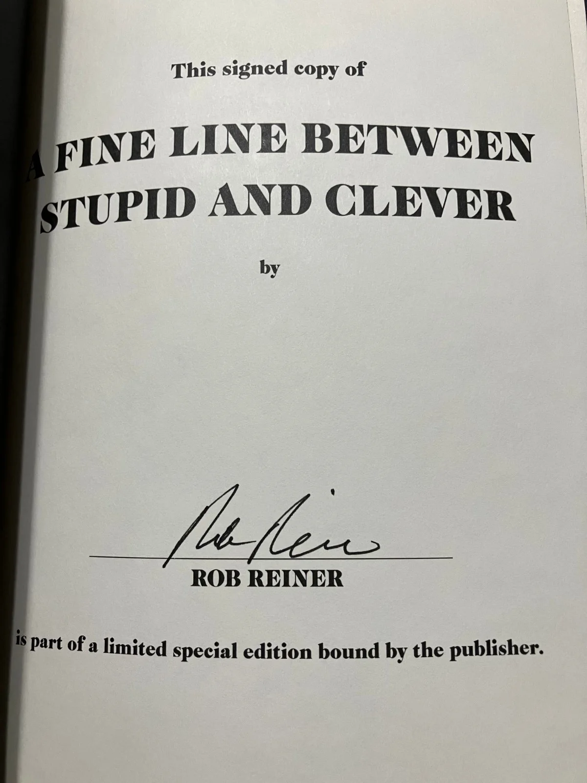 ROB REINER — SIGNED ROB REINER - Fine Line Between Stupid and Clever: The Story of Spinal Tap, изображение 3