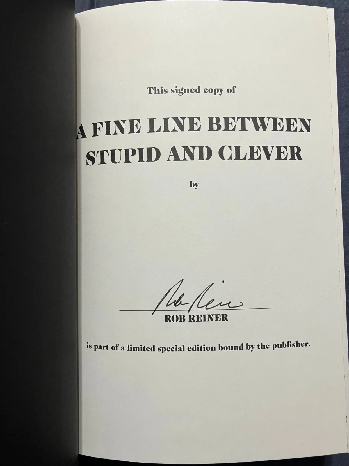 ROB REINER — SIGNED ROB REINER - Fine Line Between Stupid and Clever: The Story of Spinal Tap, изображение 5