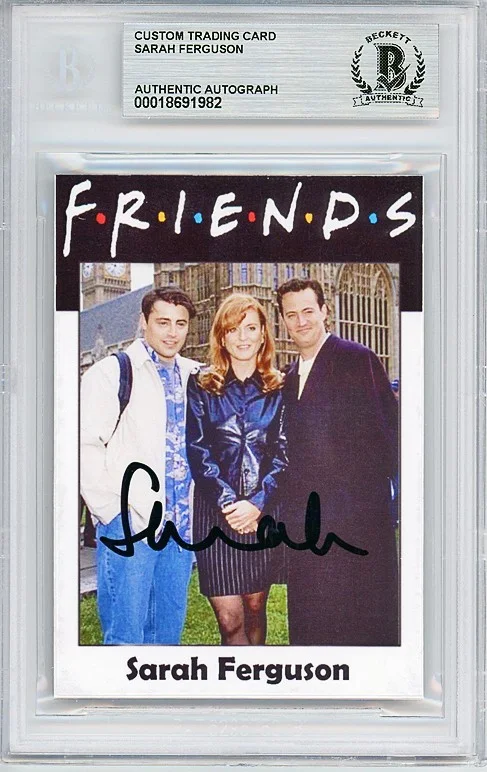 Sarah Ferguson — FRIENDS -FERGIE- SARAH FERGUSON BECKETT BAS Signed/Autograph/Auto TV Card