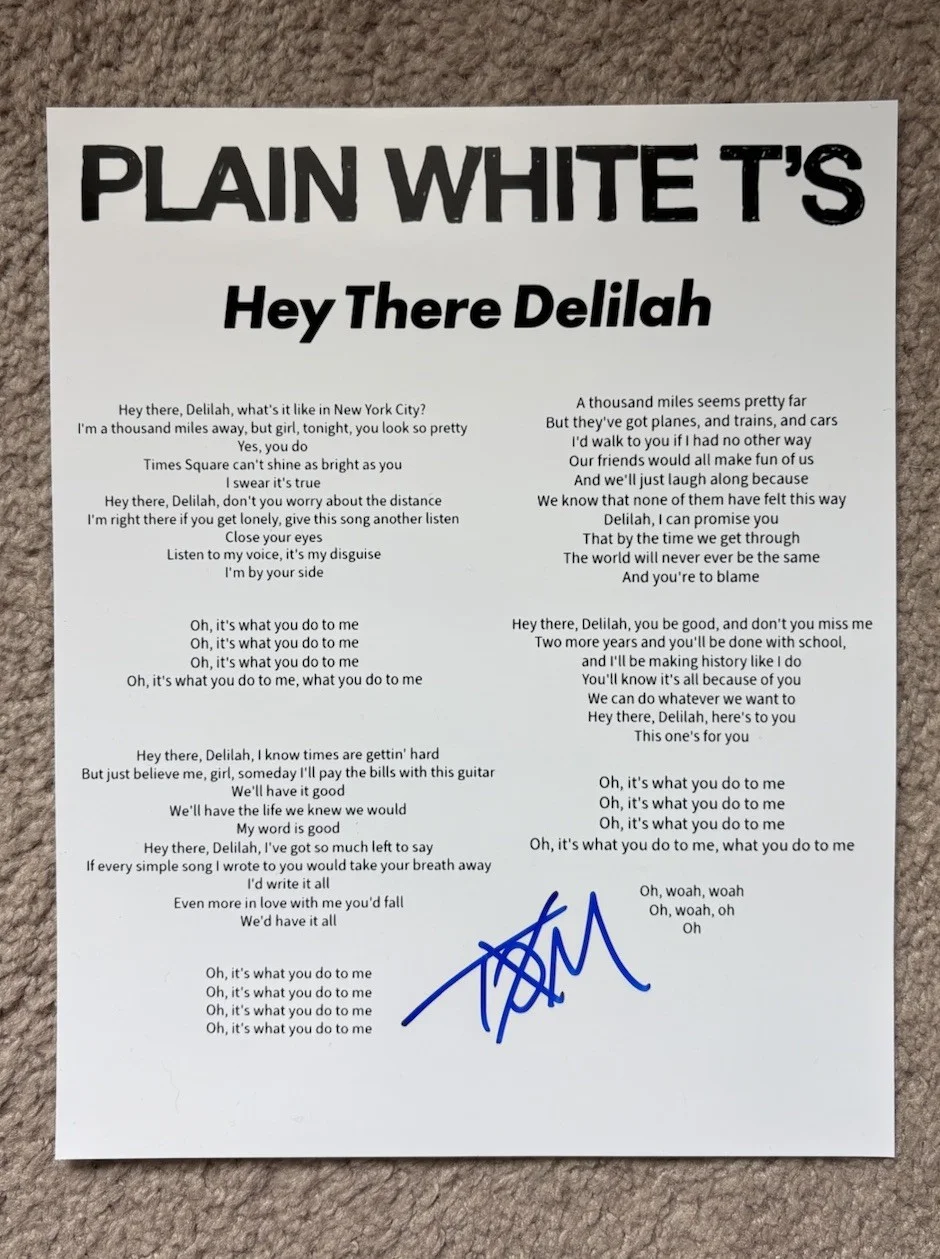 Tom Higgenson Signed Hey There Delilah Lyric Sheet Plain White T’s Auto PROOF!, image 4