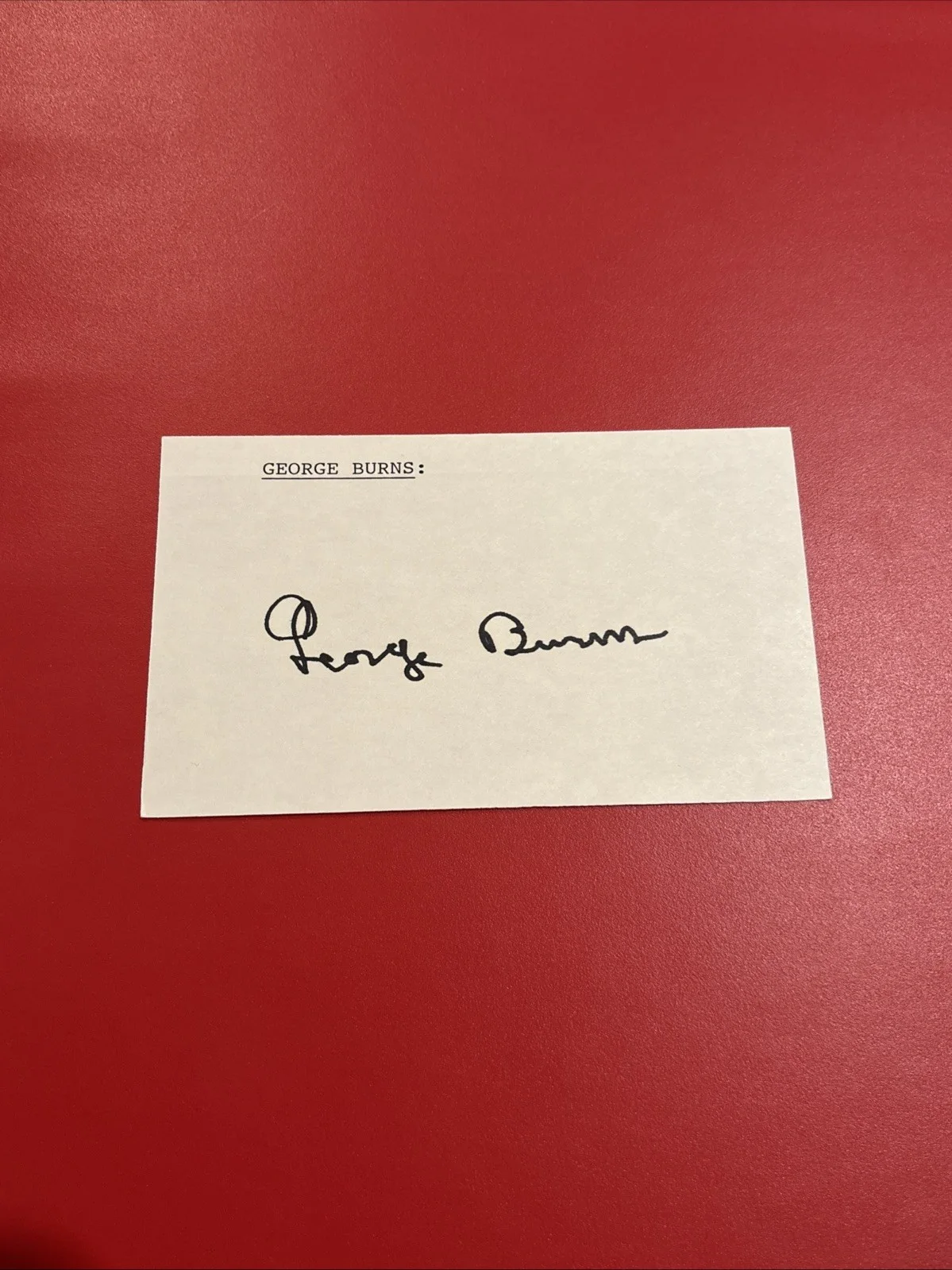 George Burns — George Burns Hand Signed Cut 3x5 Index Card, image 3
