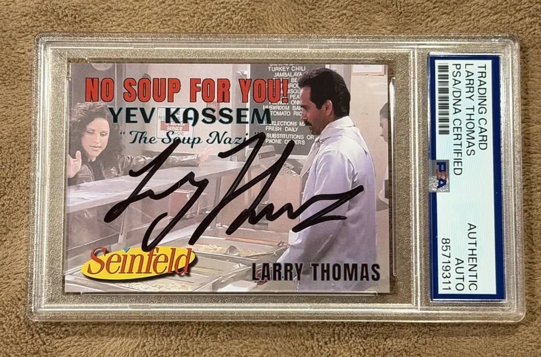 Larry Thomas — Larry Thomas Signed Soup Nazi Seinfeld Trading Card PSA Autograph Authentic