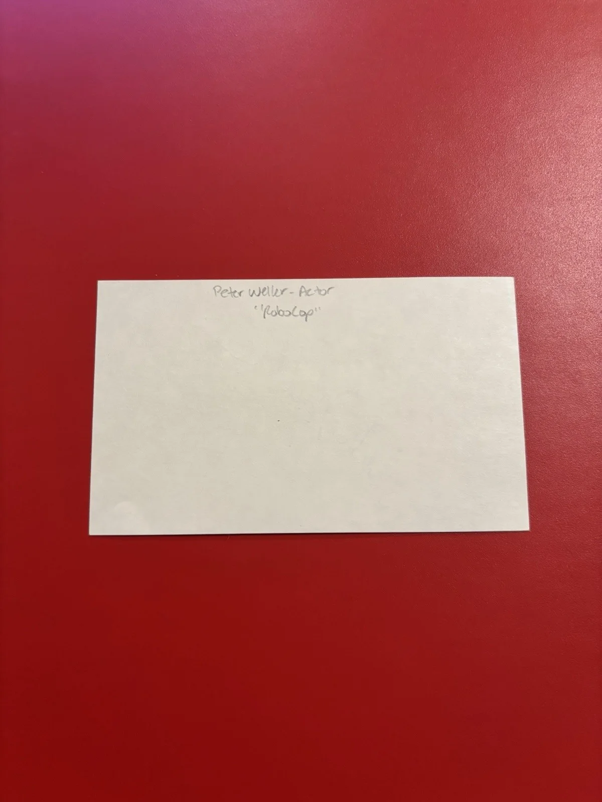 Peter Weller — Peter Weller Signed Auto 3x5 Index Card Robocop, image 2