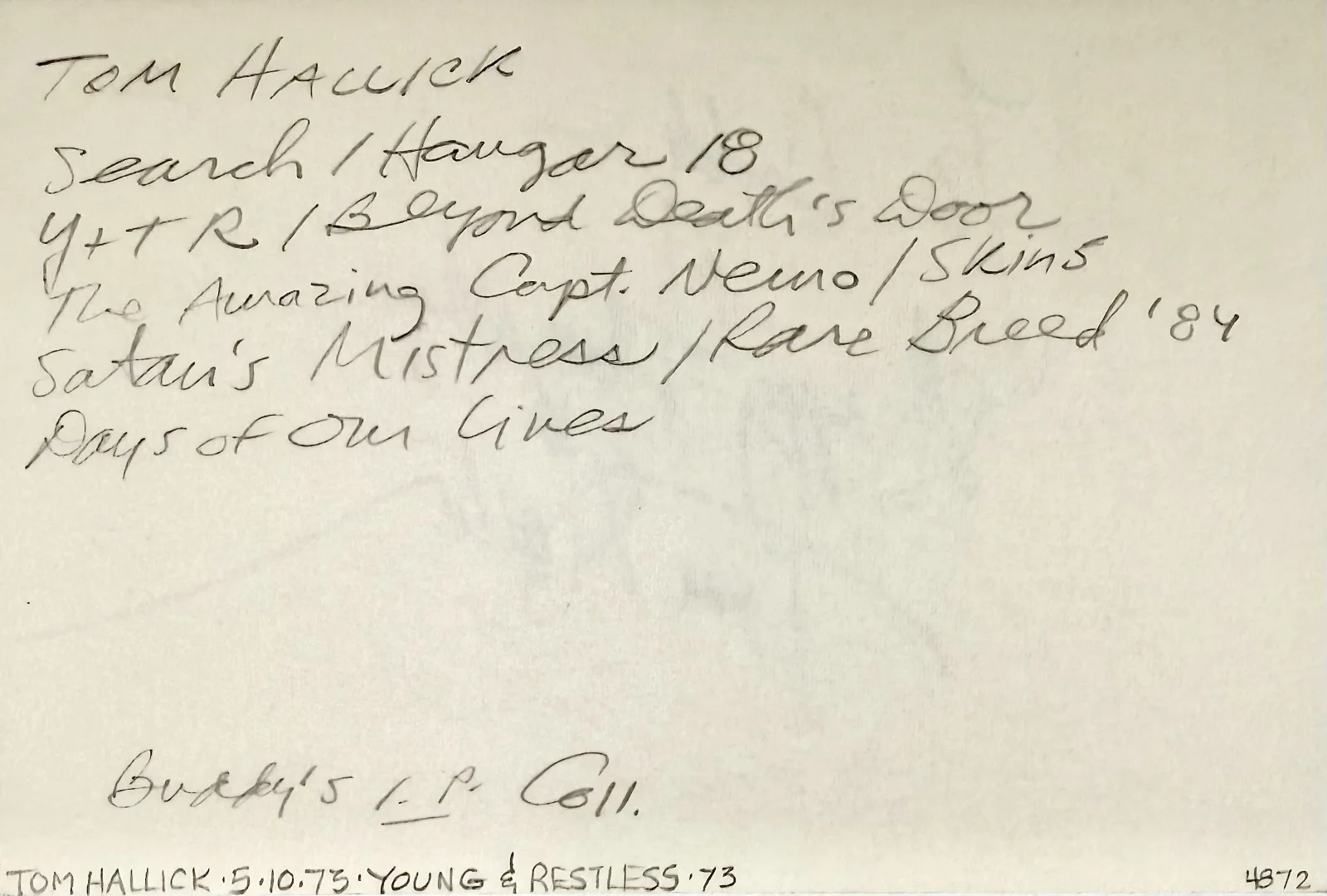 Tom Hallick — TOM HALLICK Signed Autographed 4"x 6" INDEX CARD Time Travelers SATAN'S MISTRESS, image 3