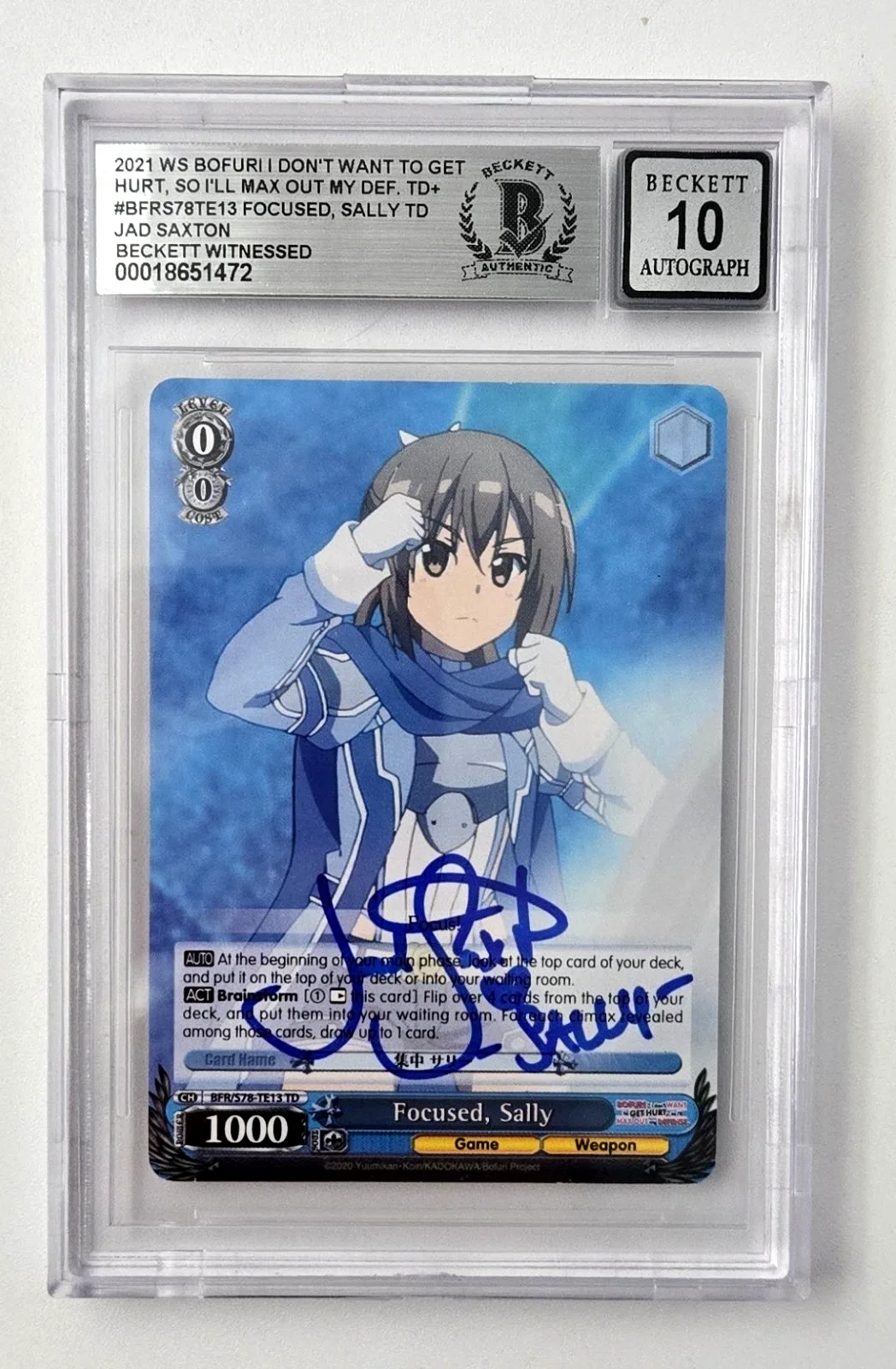 Jad Saxton — Jad Saxton Signed Card Bofuri Sally I Dont Want Slab Beckett 10 Weiss Schwarz 72