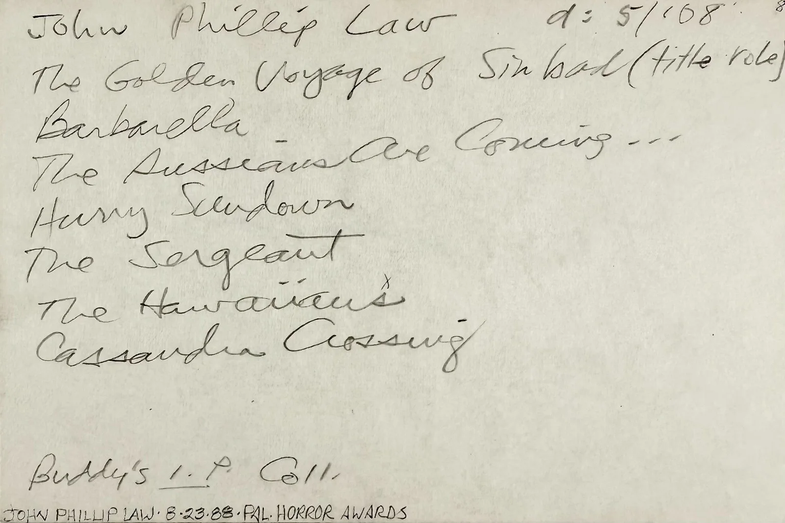 John Phillip Law — JOHN PHILLIP LAW Signed Autographed 4x 6 INDEX CARD Space Mutiny BLOOD DELIRIUM, изображение 3